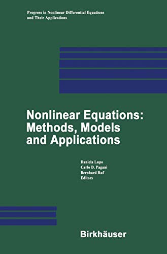 Nonlinear Equations: Methods, Models and Applications (Progress in Nonlinear Differential Equatio...