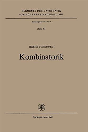 Imagen de archivo de Elemente der Mathematik vom hheren Standpunkt aus, Band. 6: Kombinatorik a la venta por medimops