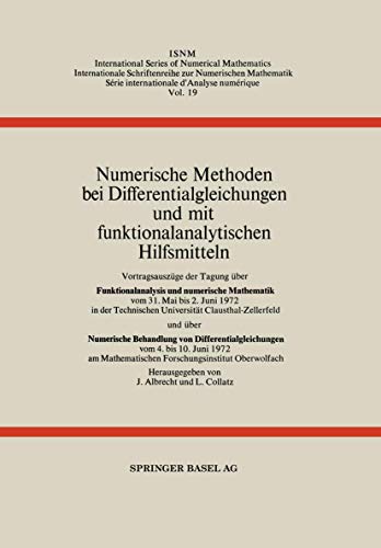 Stock image for Numerische Methoden Bei Differentialgleichungen Und Mit Funktionalanalytischen Hilfsmitteln for sale by P.C. Schmidt, Bookseller