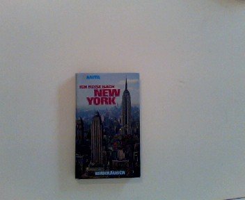 Ich reise nach New York : Kleine Gebrauchsanweisung für die große Stadt. Zeichn. von J. M. Moll - Anita