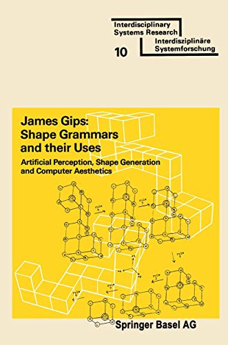 Stock image for Shape Grammars and Their Uses: Artificial Perception, Shape Generation and Computer Aesthetics for sale by Revaluation Books