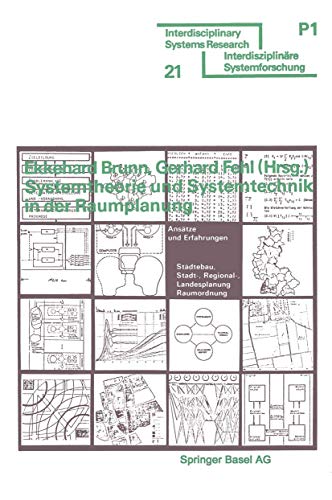 Systemtheorie und Systemtechnik in der Raumplanung. Ansätze und Erfahrungen