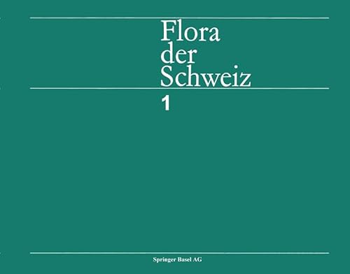 Beispielbild fr Flora der Schweiz und angrenzender Gebiete: Band 2: Nymphaeaceae bis Primulaceae HESS; LANDOLT and HIRZEL zum Verkauf von online-buch-de