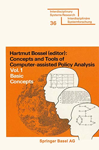 Concepts and Tools of Computer-assisted Policy Analysis. Vol. 1: Basic Concepts