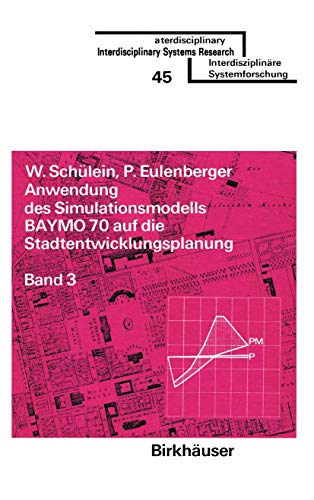 Anwendung des Simulationsmodells BAYMO 70 auf die Stadtentwicklungsplanung. Band 3: Anhang / Ermi...