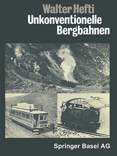 Stock image for Unkonventionelle Bergbahnen (German Edition) for sale by Avant Retro Books   Sac Book Fair