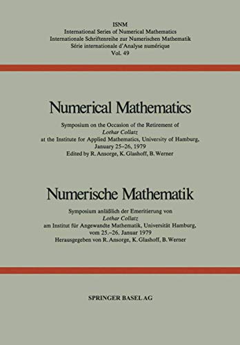 Beispielbild fr International Series of Numerical Mathematics, 49: Numerical Mathematics - Numerische Mathematik. Symposium on the Occasion of the Retirement of . at the Institute for Applied Mathematics zum Verkauf von Buchpark