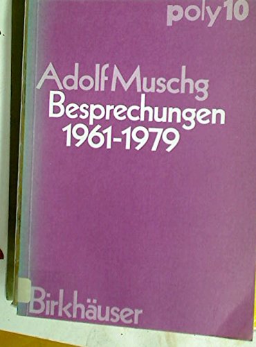 Besprechungen 1961-1979 (POLY - Zeitschriftenreihe der EidgenÃ¶ssischen Technischen Hochschule ZÃ¼rich, 10) (German Edition) (9783764311568) by Muschg