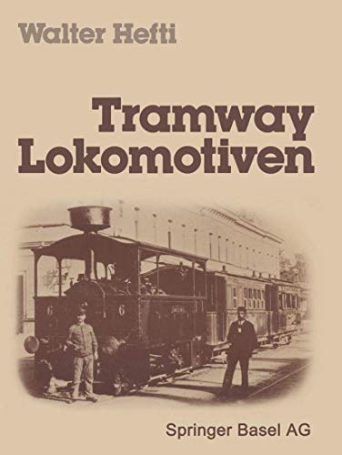 9783764311599: Tramway Lokomotiven (German Edition)