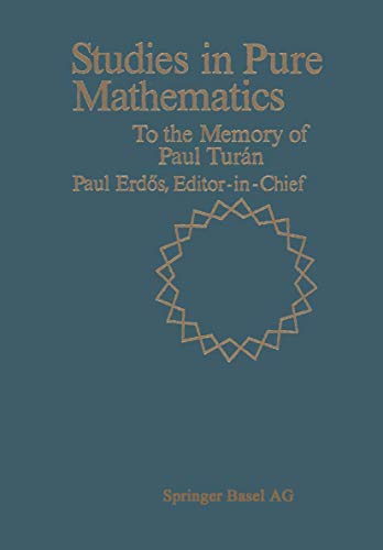 9783764312886: Studies in Pure Mathematics: To the Memory of Paul Turn
