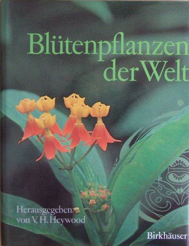 Imagen de archivo de Bltenpflanzen der Welt a la venta por Express-Buchversand