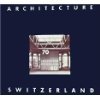 Stock image for Architecture 70/80 in Switzerland for sale by Robert S. Brooks, Bookseller