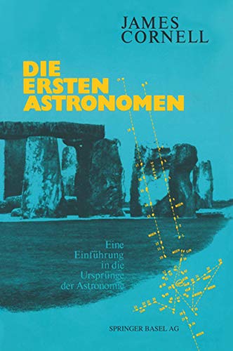 Beispielbild fr Die Ersten Astronomen: Eine Einfhrung in die Ursprnge der Astronomie zum Verkauf von Antiquariat Nam, UstId: DE164665634