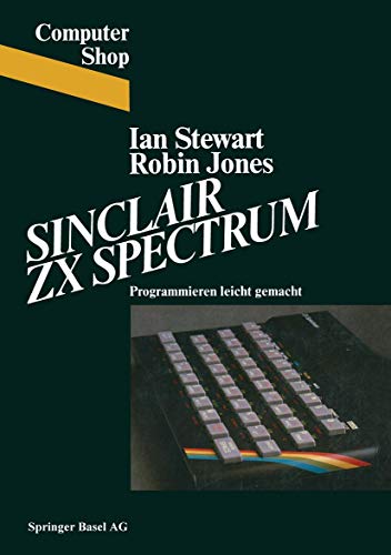 9783764314910: Sinclair Zx Spectrum: Programmieren Leichtgemacht