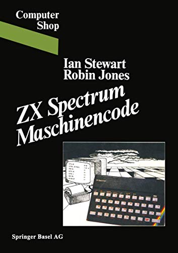9783764315351: ZX Spectrum Maschinencode (Computer Shop)