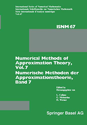 Stock image for Workshop on Numerical Methods of Approximation Theory Vol. 7. Numerische Methoden der Approximationstheorie/Numerical Methods of Approximation Theory Band 7 for sale by Zubal-Books, Since 1961