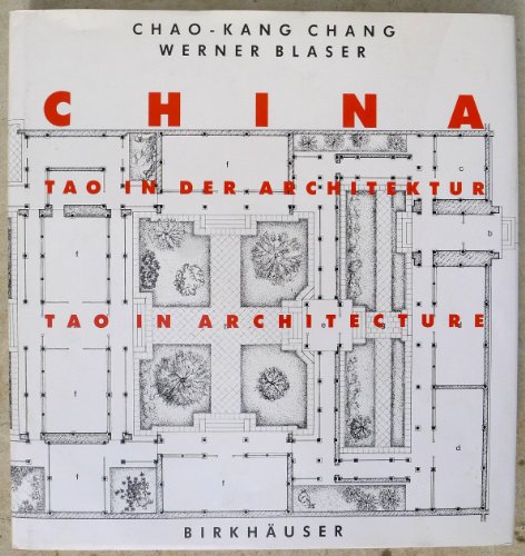 Beispielbild fr China: Tao in der Architekur = Tao in Architecture zum Verkauf von Thomas Emig