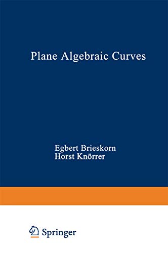Beispielbild fr Plane Algebraic Curves zum Verkauf von Anybook.com