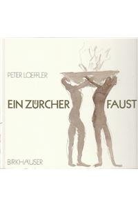 9783764318734: Ein Zurcher Faust: Casper Nehers Kostumentwurfe Zum Faust II Von 1949