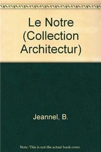 Le Notre (CA - Collection Architektur).