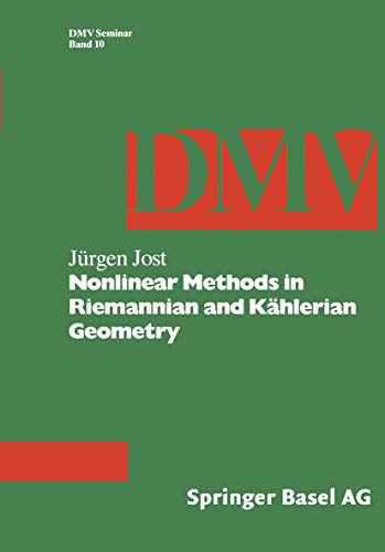 Stock image for Nonlinear Methods in Riemannian and Kahlerian Geometry (Oberwolfach Seminars) for sale by Zubal-Books, Since 1961