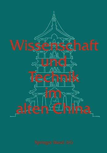 Wissenschaft und Technik im alten China.