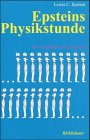 Stock image for Epsteins Physikstunde: PHYSIKALISCH DENKEN for sale by medimops