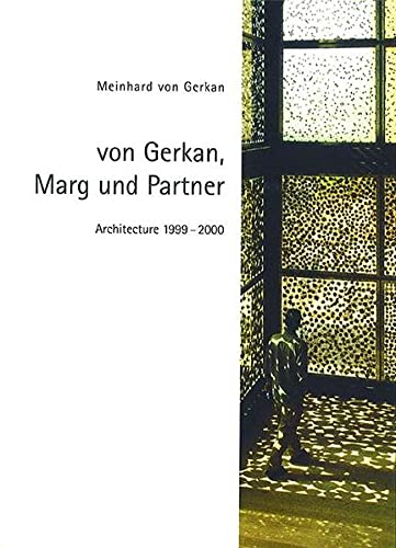 9783764321802: Architecture 1999-2000 (GMP Architekten Von Gerkan, Marg Und Partner): v. 8 (BIRKHUSER)