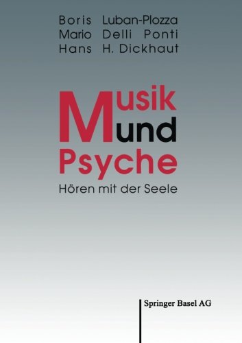 Beispielbild fr Musik und Psyche: Hren mit der Seele (German Edition) zum Verkauf von Fachbuch-Versandhandel