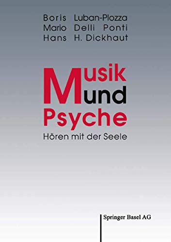 9783764322144: Musik und Psyche: Hren mit der Seele