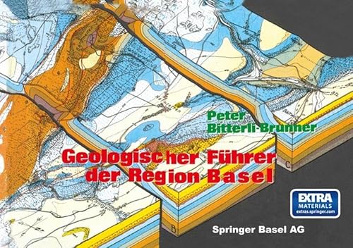 9783764322342: Geologischer Fhrer der Region Basel (Verffentlichungen aus dem Naturhistorischen Musuem Basel)