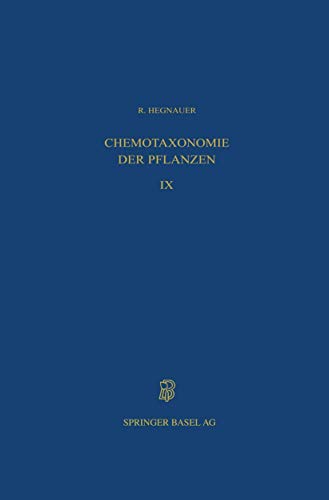 9783764322991: Chemotaxonomie Der Pflanzen: Eine Ubersicht Uber Die Verbreitung Und Die Systematische Bedeutung Der Pflanzenstoffe: 31 (Chemische Reihe)