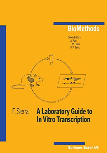 A Laboratory Guide to in Vitro Transcription BioMethods, Vol. 2