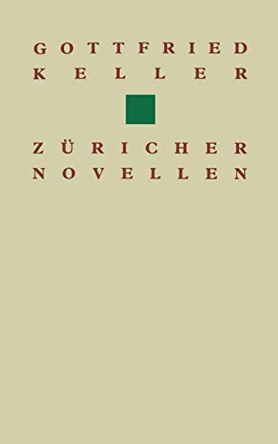 Züricher Novellen - Gottfried Keller