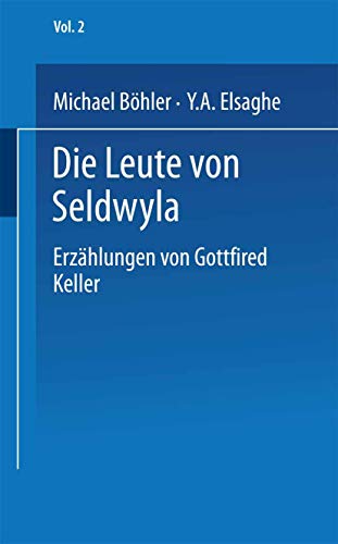 Beispielbild fr Die Leute von Seldwyla: Erzhlungen von Gottfried Keller zum Verkauf von Versandantiquariat Felix Mcke