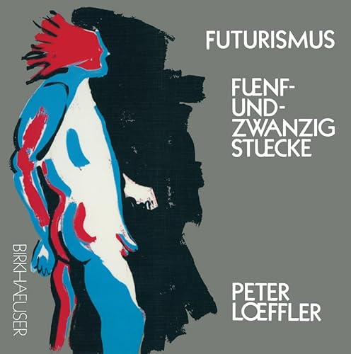 Beispielbild fr Futurismus - Fuenfundzwanzig Stcke. zum Verkauf von Bockumer Antiquariat Gossens Heldens GbR