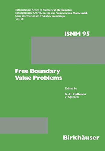 Stock image for Free Boundary Value Problems: Proceedings of a Conference Held at the Mathematishces Forschungsinstitut Oberwolfach, July 9-15, 1989 for sale by Revaluation Books