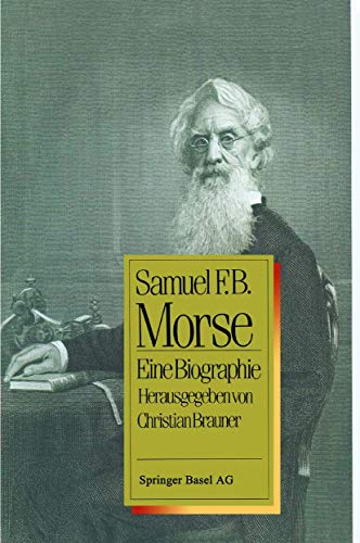 Beispielbild fr Samuel F.B. Morse: Eine Biographie zum Verkauf von medimops