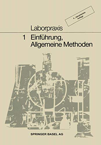 Stock image for Laborpraxis (1) Band 1: Einfhrung, Allgemeine Methoden for sale by Martin Preu / Akademische Buchhandlung Woetzel