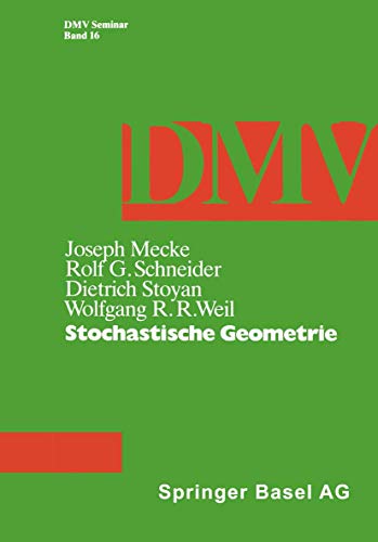 Stock image for Stochastische Geometrie DMV Seminar Band 16 for sale by Akademische Buchhandlung Antiquariat