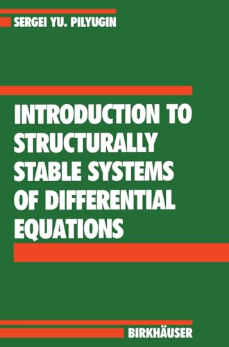 9783764325749: Introduction to Structurally Stable Systems of Differential Equations