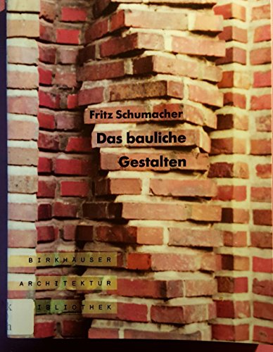 Das bauliche Gestalten (Birkhäuser Architektur Bibliothek) (ISBN 3936484430)