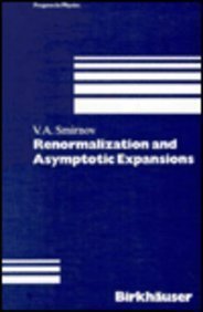 Beispielbild fr Renormalization and Asymptotic Expansions zum Verkauf von Buchpark