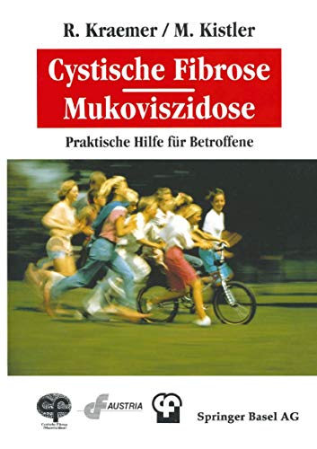 Stock image for Cystische Fibrose, Mukoviszidose : praktische Hilfe fr Betroffene. ; Martin Kistler for sale by BBB-Internetbuchantiquariat