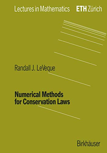 Beispielbild fr Numerical Methods for Conservation Laws (Lectures in Mathematics Eth Zurich) zum Verkauf von medimops