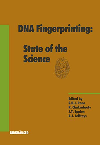 Dna Fingerprinting: State of the Science (Experientia Supplementum)