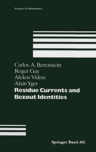 Beispielbild fr Residue Currents and Bezout Identities zum Verkauf von Buchpark