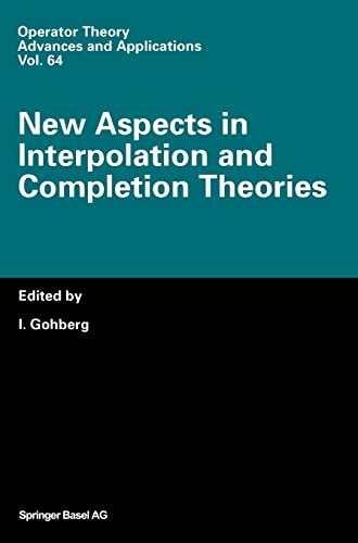 Imagen de archivo de New Aspects In Interpolation And Completion Theories a la venta por GreatBookPrices