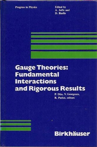 9783764330958: Gauge Theories: Fundamental Interactions and Rigorous Results (Progress in Physics)