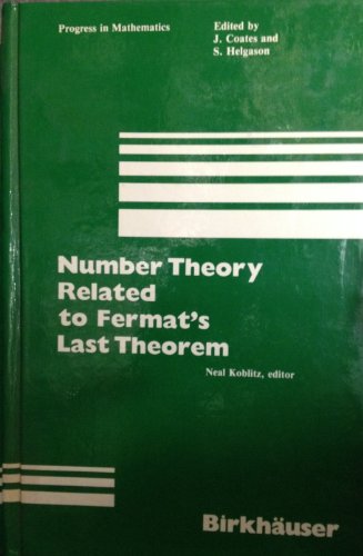Stock image for Number theory related to Fermat's last theorem: Proceedings of the conference sponsored by the Vaughn Foundation (Progress in mathematics) for sale by GF Books, Inc.
